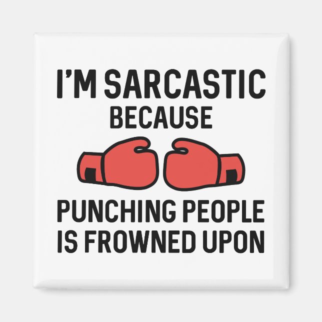 I'm Sarcastic Magnet (Front)