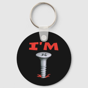 I'M Screwed Key Chain