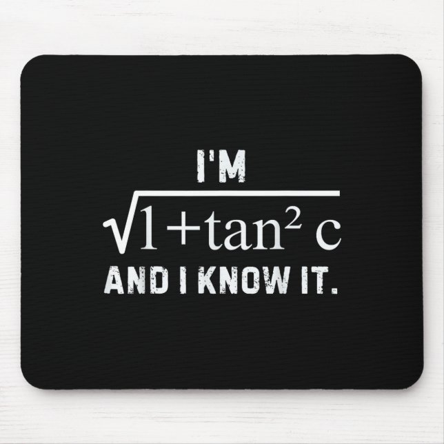I'm Sec C And I Know It - Funny Y Math Humor  Mouse Mat (Front)