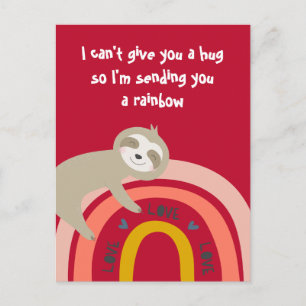 I'm Sending You A Rainbow Sloth Hugs Miss You Postcard