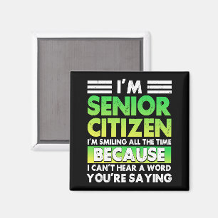 I'M Senior Citizen I'M Smiling All The Time Retro Magnet