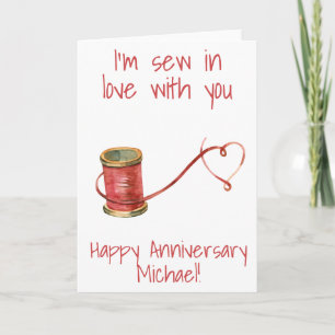 I'm Sew in Love with You Thread Anniversary Card