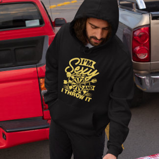 I'm Sexy and I Throw It - Naughty Dart Lover Hoodie
