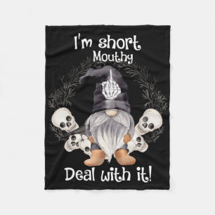 I'm Short Mouthy Deal With It Skull Gnome Hallowee Fleece Blanket