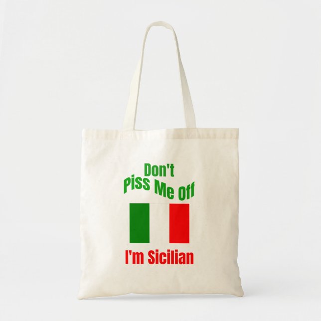 I'm Sicilian Tote Bag (Front)