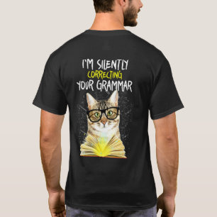 Im Silently Correcting Your Grammar Cat Book T-Shirt