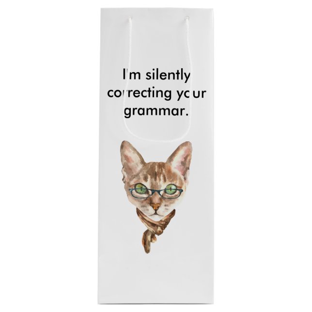 I'm Silently Correcting Your Grammar Cat Wine Bag (Front)