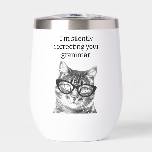 I'm silently correcting your grammar funny cat