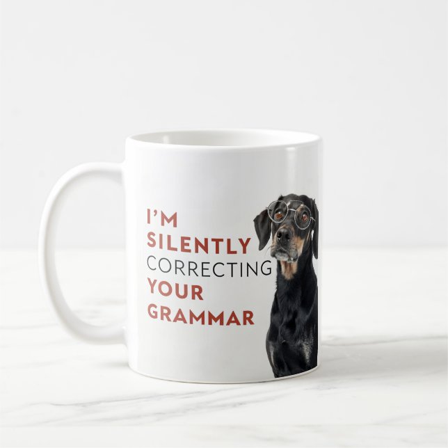 I'm Silently Correcting Your Grammar Mug – Fun  (Left)