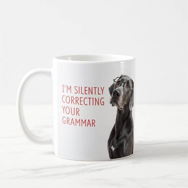 I'm Silently Correcting Your Grammar Mug – Humour (Left)