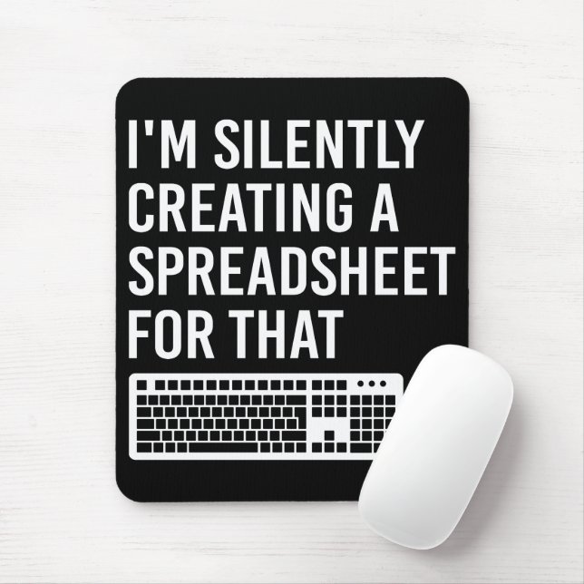 I'm Silently Creating A Spreadsheet Actuary Funny Mouse Mat (With Mouse)