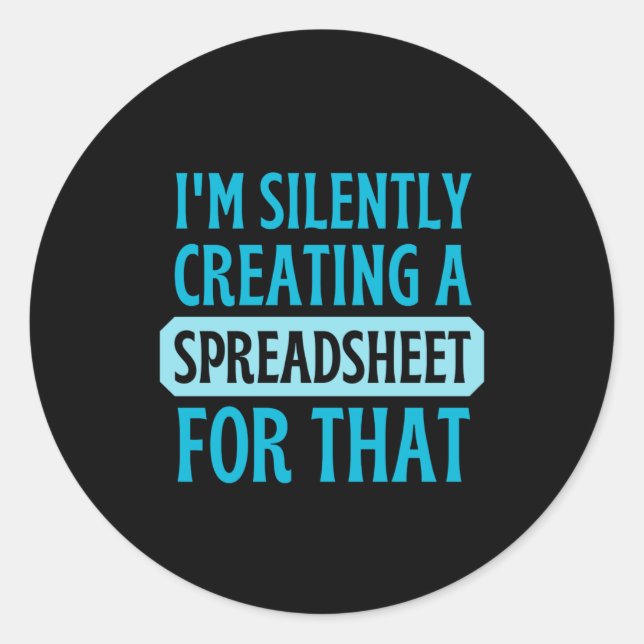 I'm Silently creating a Spreadsheet for that  Clas Classic Round Sticker (Front)