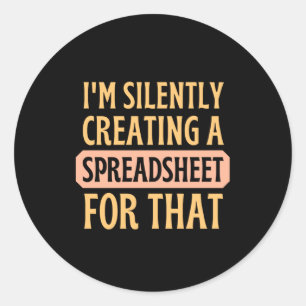 I'm Silently creating a Spreadsheet for that  Clas Classic Round Sticker