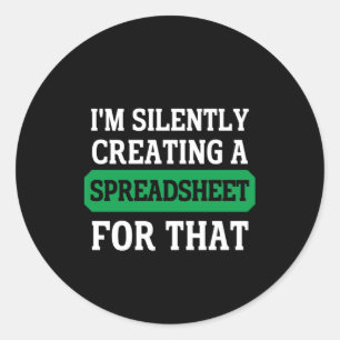I'm Silently creating a Spreadsheet for that  Classic Round Sticker