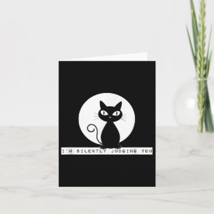 Im Silently Judging You Cat Stare Meme Funny Judgm Card