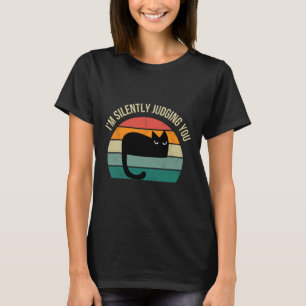 I'm Silently Judging You - Vintage Retro Funny Bla T-Shirt