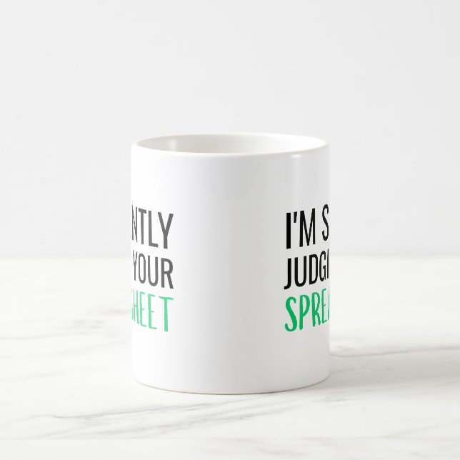 I'm Silently Judging Your Spreadsheet Coffee Mug (Center)