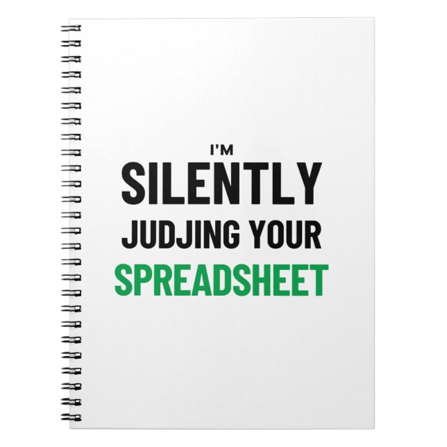 I'm Silently judjing your Spreadsheet  Notebook (Front)