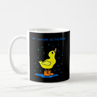 I'M Singing In The Rain - Little Duck Animal - Fun Coffee Mug