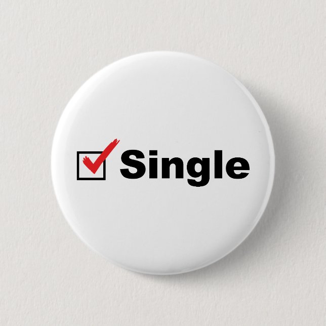 I'm Single And Available 6 Cm Round Badge (Front)