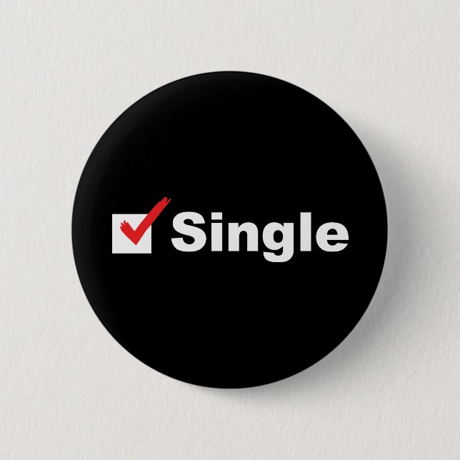 I'm Single And Available 6 Cm Round Badge (Front)