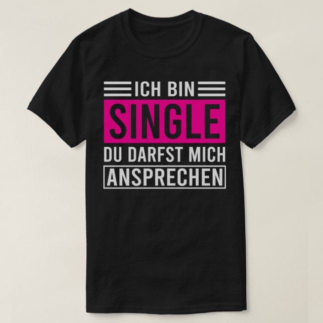 Im Single Funny Solo Women Bachelor 1 T-Shirt (Design Front)