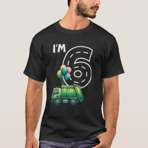 I'm Six 6 Year Old Birthday Boy Garbage Truck T-Shirt