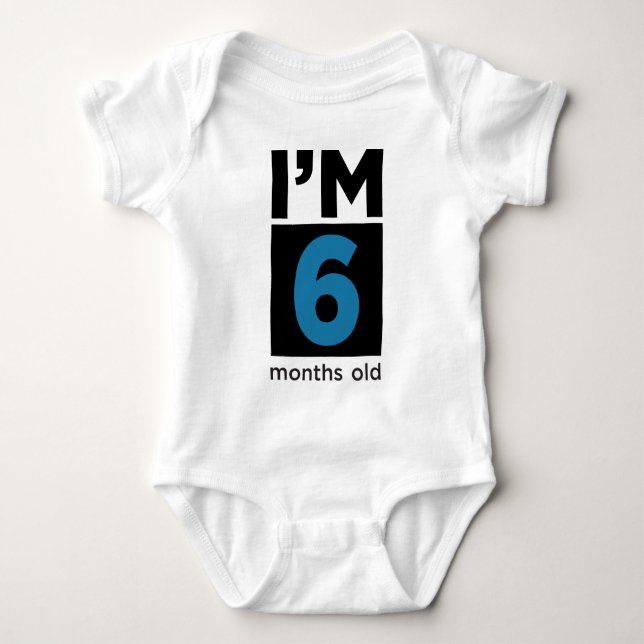 I'm Six Months Old Blue Baby Bodysuit (Front)
