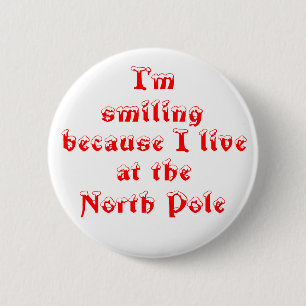 I'm smiling because-button 6 cm round badge