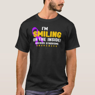 i'm Smiling On The Inside Moebius Syndrome Awarene T-Shirt