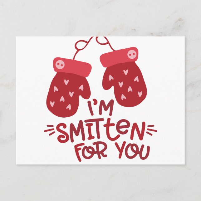 I'M SMITTEN FOR YOU HOLIDAY POSTCARD (Front)