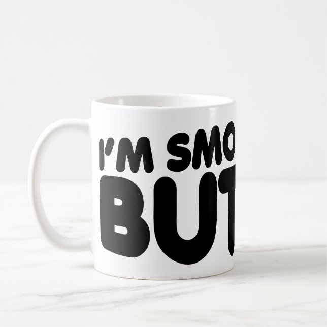 I'm Smooth Like Butter Coffee Mug (Left)