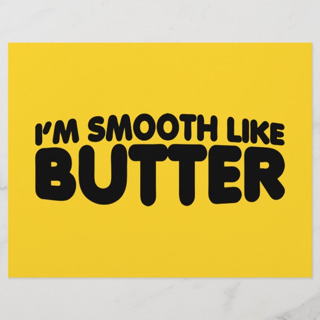 I'm Smooth Like Butter Flyer (Front)