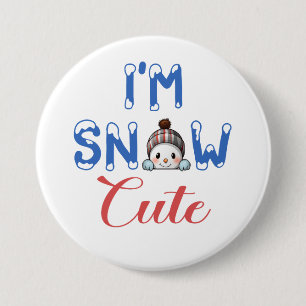 I'm Snow Cute Round Button, Large, 3 Inch 7.5 Cm Round Badge