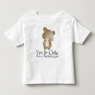 I'm so Cute Mum & Dad Did it Again Toddler T-Shirt