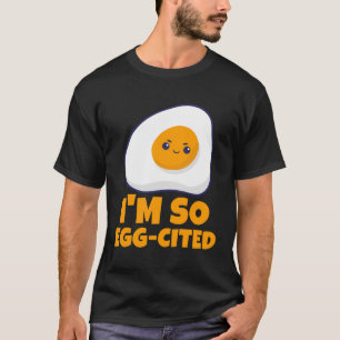 I'M So Egg-Cited Funny Kids Egg Pun Excited T-Shirt