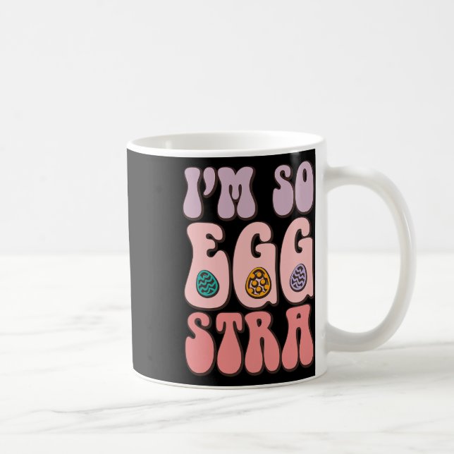 I'm So Egg-stra Cute Bunny Egg Hunt Retro Groovy E Coffee Mug (Right)
