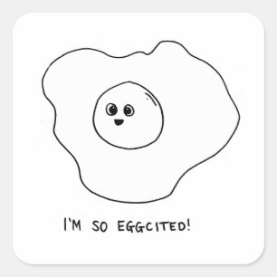I'm So Eggcited Square Sticker