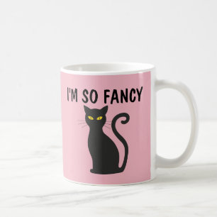 I'M SO FANCY BLACK CAT COFFEE MUGS