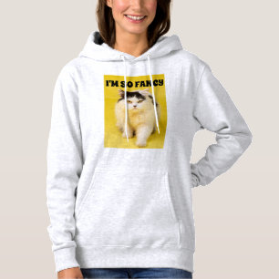 I'M SO FANCY CAT WOMENS GIRLS HOODIES