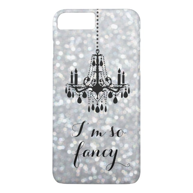 I'm so Fancy Chandelier Sparkle iPhone 7 Plus Case (Back)