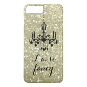 I'm so Fancy Gold Chandelier iPhone 7 Plus Case