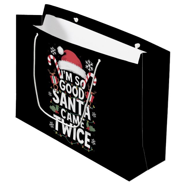 I'm So Good Santa Came Twice Santa Christmas  Large Gift Bag (Front Angled)