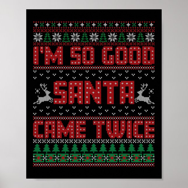 I'm So Good Santa Came Twice - Santa Matching Coup Poster (Front)