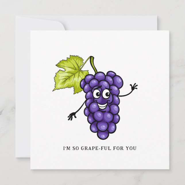 I'm so GRAPEful for you - Grape Greeting Card (Front)