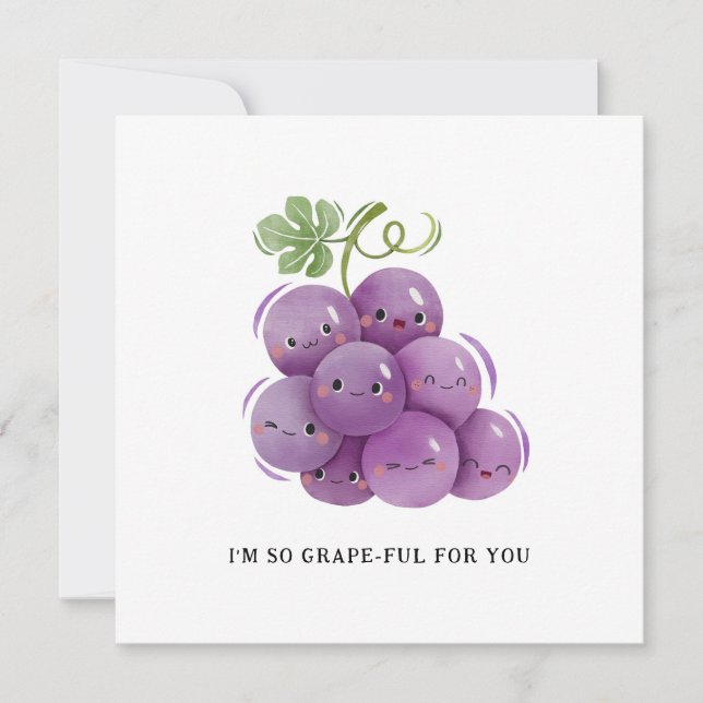 I'm so GRAPEful for you - Grape Greeting Card (Front)