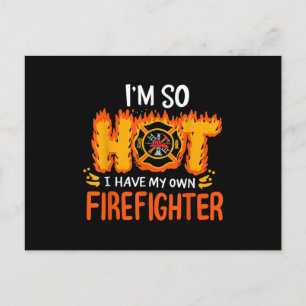 I'm So Hot I Have My Own Firefighter Holiday Postcard