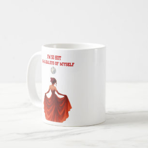 I'm So Hot I'm Jealous of Myself Funny Retro Quote Coffee Mug