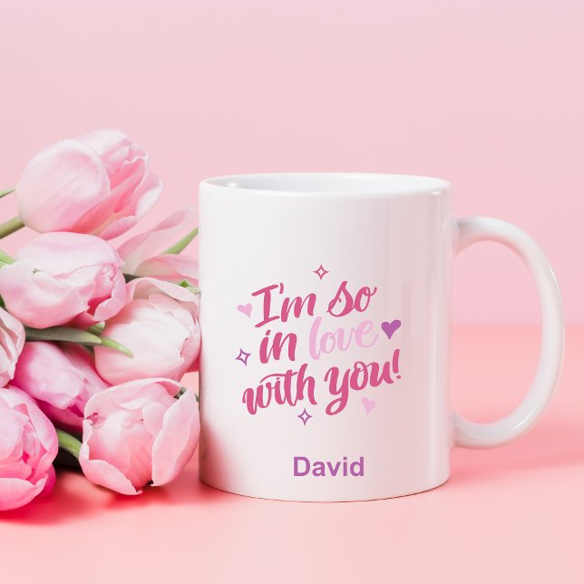 I'm So In Love With You Coffee Mug (Creator Uploaded)