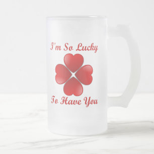 I'm So Lucky To Have You (Ver. #2) Frosted Glass Beer Mug
